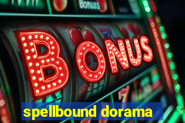 spellbound dorama